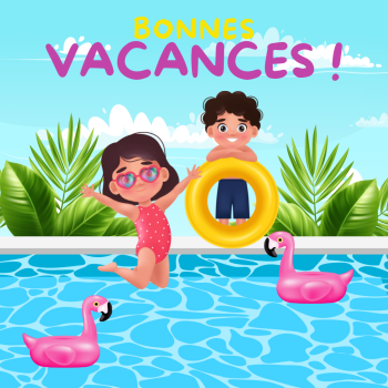 Bonnes vacances !